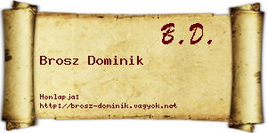 Brosz Dominik névjegykártya